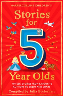 Stories for 5 Year Olds by Julia Eccleshare