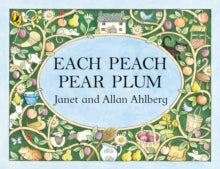 Each Peach Pear Plum by Allan Ahlberg (Author) , Janet Ahlberg