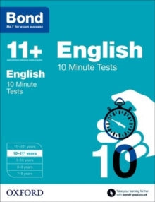 Bond 11+: English: 10 Minute Tests : 10-11+ years (2015)by Sarah Lindsay