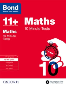 Bond 11+: Maths: 10 Minute Tests : 10-11+ years (2015)by Andrew Baines