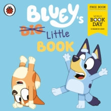 Bluey: Bluey's Little Book : A World Book Day 2025 MINI BOOK by Bluey