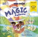 The Magic Balloon : World Book Day 2025 by Carl Anka