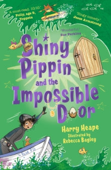 Shiny Pippin and the Impossible Door by Harry Heape