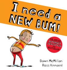 I Need a New Bum (board book) by Dawn McMillan