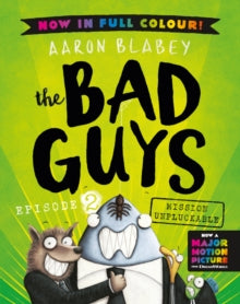 The Bad Guys 2 Colour Edition by Aaron Blabey