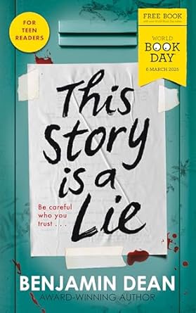 This Story is a Lie: World Book Day 2025 by Benjamin Dean