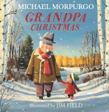 Grandpa Christmas(Hardback)by Michael Morpurgo