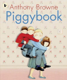 Piggybook by Anthony Browne