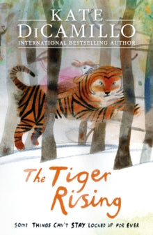 The Tiger Rising by Kate DiCamillo