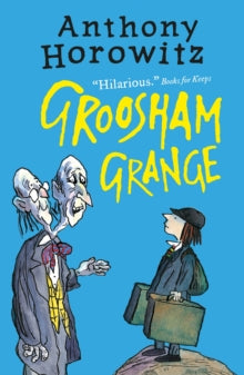 Groosham Grange by Anthony Horowitz