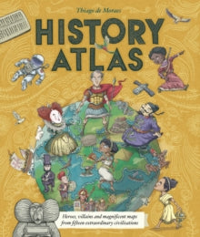 History Atlas (Hardback)by Thiago de Moraes