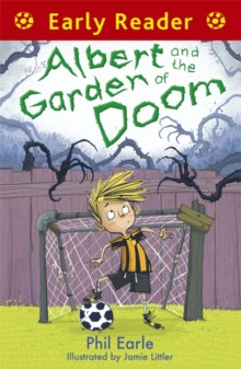 Albert and the Garden of Doom by Phil Earle