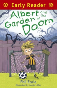 Albert and the Garden of Doom by Phil Earle