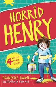 Horrid Henry : Book 1 by Francesca Simon