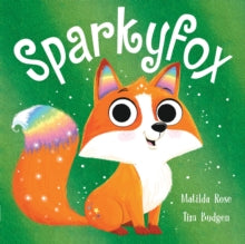 Sparkyfox by Matilda Rose