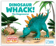 Dinosaur Whack! The Stegosaurus(Board Book) by Peter Curtis (Author) , Jeanne Willis