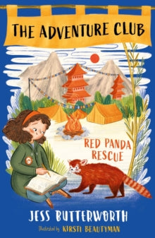 The Adventure Club: Red Panda Rescue : Book 1 by Jess Butterworth