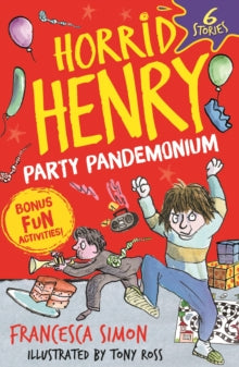 Horrid Henry: Party Pandemonium by Francesca Simon