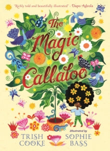 The Magic Callaloo (hardback)by Trish Cooke