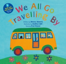 We All Go Travelling By by Sheena Roberts