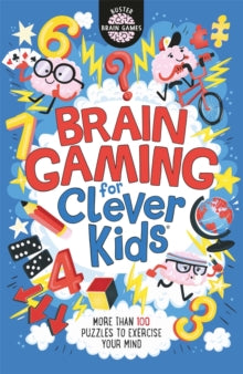 Brain Gaming for Clever Kids® by Gareth Moore