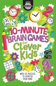 10-Minute Brain Games for Clever Kids® by Gareth Moore