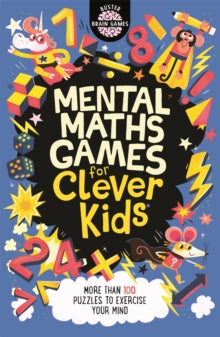 Mental Maths Games for Clever Kids® by Gareth Moore (Author) , Chris Dickason