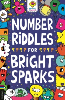 Number Riddles for Bright Sparks by Gareth Moore