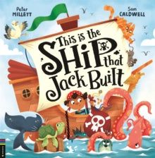 This is the Ship that Jack Built by Peter Millett