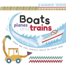 Boats Planes and Trains(Board) by Igloo Books