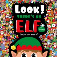 Look! There's an Elf and Friends (Hardback) by Igloo Books