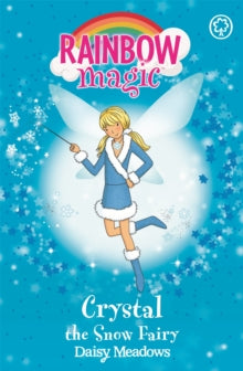 Rainbow Magic: Crystal The Snow Fairy  by Daisy Meadows