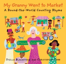 My Granny went to Market by Stella Blackstone