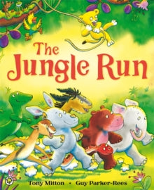 The Jungle Run by Tony Mitton (Author)