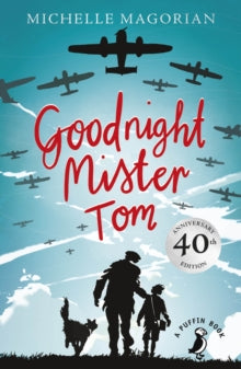 Goodnight Mister Tom by Michelle Magorian