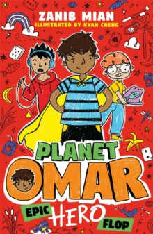 Planet Omar: Epic Hero Flop : Book 4 by Zanib Mian (Author)