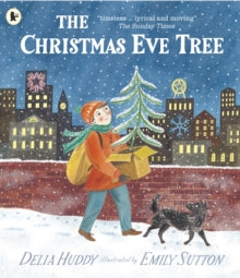 The Christmas Eve Tree by Delia Huddy